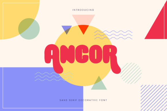 Ancor Font for Eye-Catching Campaign Designs