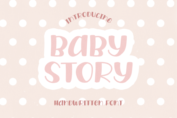 Baby Story Font for Eye-Catching Design Projects
