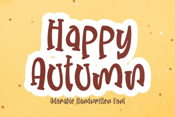 Happy Autumn Font for Seasonal Creativity