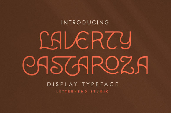 Laverty Castaroza: A Playful Display Font for Creative Makers