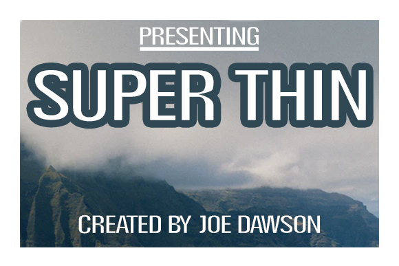 Super Thin: A Modern Display Font for Creative Makers